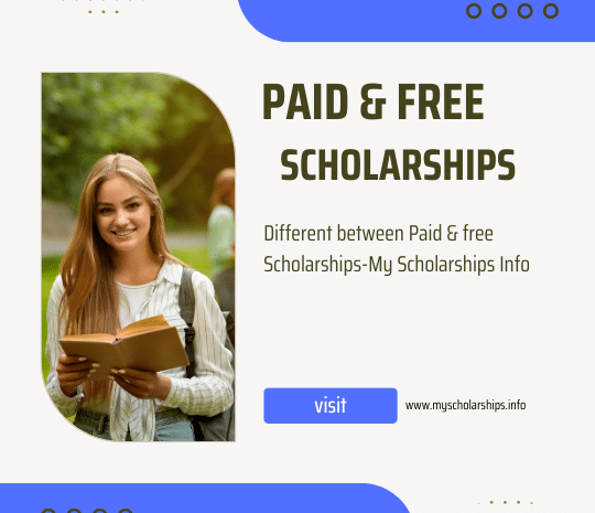 Different between Paid Scholarships and Free Scholarships-Myscholarshipsinfo